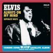 Elvis Presley : Always on My Mind